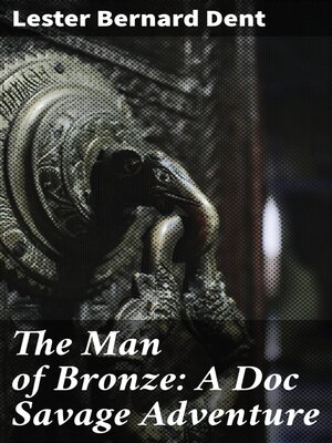 cover image of The Man of Bronze